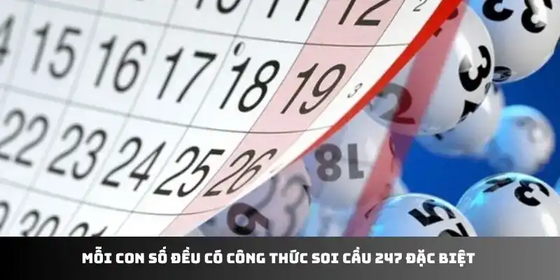 Mỗi con số đều có công thức soi cầu 247 đặc biệt